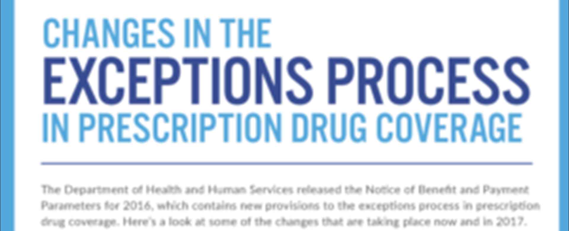 Changes in the Exceptions Process in Prescription Coverage [Infographic]